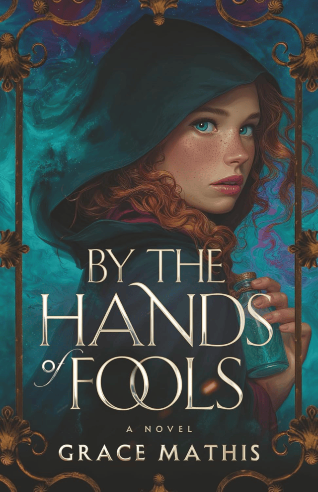 By the Hands of Fools, by Grace Mathis | Skulls in the Stars